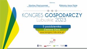 Kongres Gospodarczy Lubuskie 2023