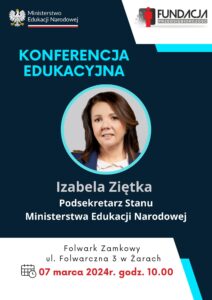 Konferencja Edukacyjna z Panią Izabelą Zietka z Podsekretarz Stanu w Ministerstwie Edukacji Narodowej