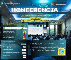 KONFERENCJA „Lubuska Edukacja i Biznes w Nowym 2026 Roku”